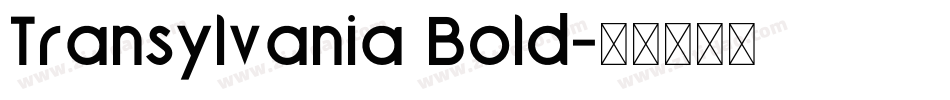 Transylvania Bold字体转换